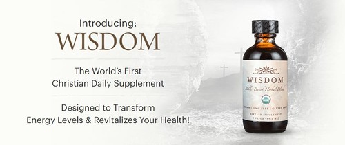 Wisdom Supplement Reviews: Scam Or Legit Bible Based Herbal Blend?