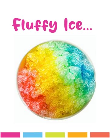 fluffy ice