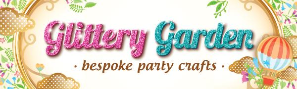 Glittery Garden - bespoke party crafts