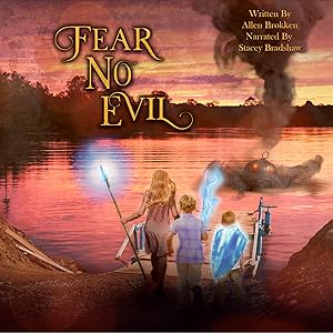 fear no evil audio book written by allen brokken, narrated by Stacey Bradshaw