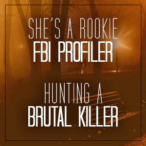 she's a rookie fbi profiler hunting a brutal killer