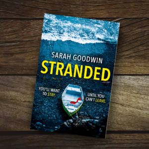 Stranded, Sarah Goodwin, Lost, Survivor, Lord of the Flies, Suspense, Crime