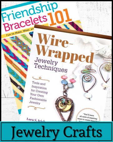 Covers for Friendship Bracelets 101 and Wire-Wrapped Jewelry Techniques with text, 