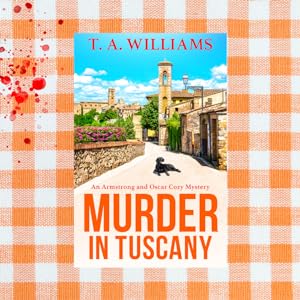 T A Williams, Murder in Tuscany, Cozy Mystery