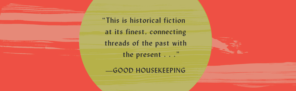 This is historical fiction at its finest, connecting threads of the past, says GOOD HOUSEKEEPING